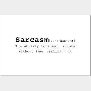 Definition of sarcasm Posters and Art